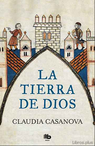 Descargar gratis ebook LA TIERRA DE DIOS en epub