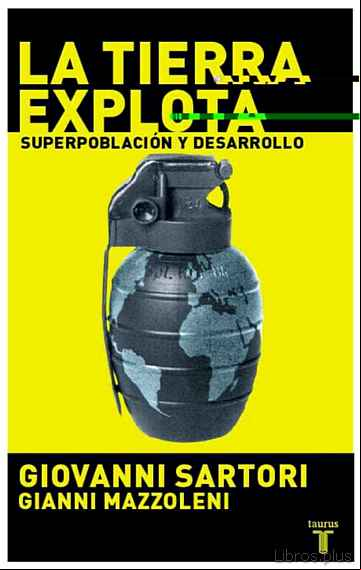 Descargar gratis ebook LA TIERRA EXPLOTA: SUPERPOBLACION Y DESARROLLO en epub
