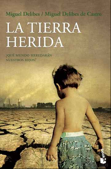Descargar gratis ebook LA TIERRA HERIDA en epub