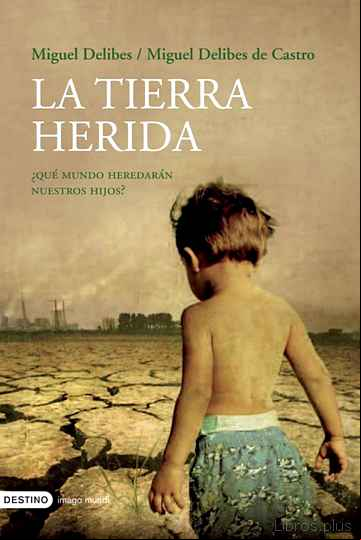 Descargar gratis ebook LA TIERRA HERIDA en epub