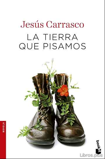 Descargar gratis ebook LA TIERRA QUE PISAMOS en epub
