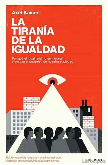 Descargar gratis ebook LA TIRANIA DE LA IGUALDAD en epub