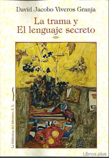 Descargar gratis ebook LA TRAMA Y EL LENGUAJE SECRETO en epub