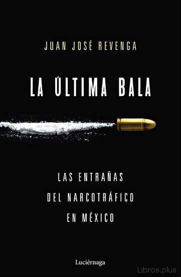 Descargar gratis ebook LA ULTIMA BALA en epub
