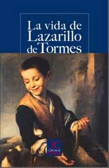 Descargar ebook LA VIDA DE LAZARILLO DE TORMES