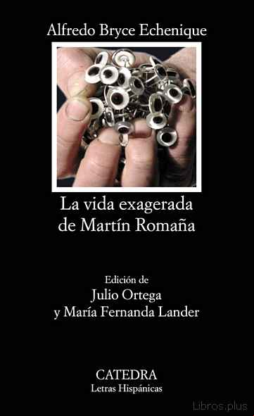 Descargar gratis ebook LA VIDA EXAGERADA DE MARTIN ROMAÑA en epub