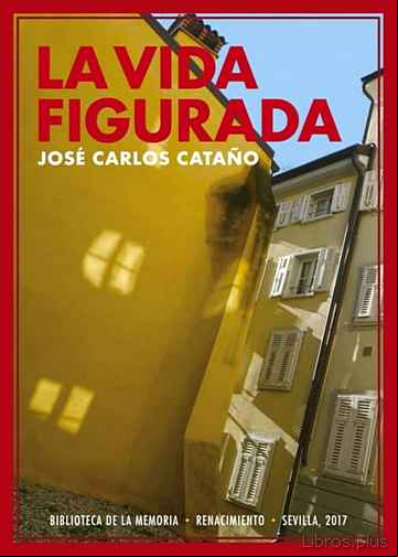 Descargar gratis ebook LA VIDA FIGURADA (2008-2009) en epub