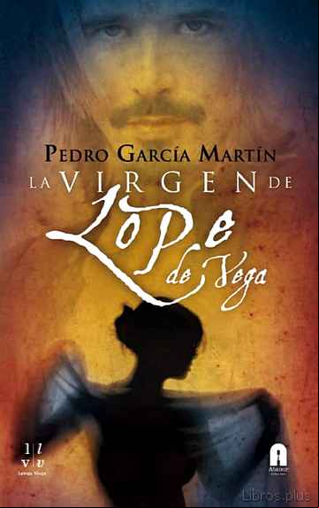 Descargar gratis ebook LA VIRGEN DE LOPE DE VEGA en epub