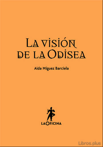 Descargar gratis ebook LA VISIÓN DE LA ODISEA en epub