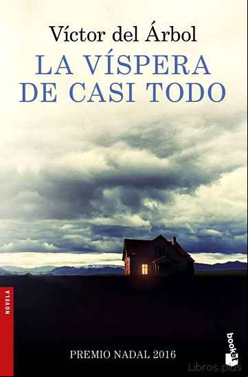 Descargar ebook LA VÍSPERA DE CASI TODO