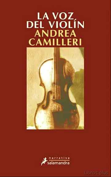 Descargar gratis ebook LA VOZ DEL VIOLIN (SERIE MONTALBANO 4) en epub