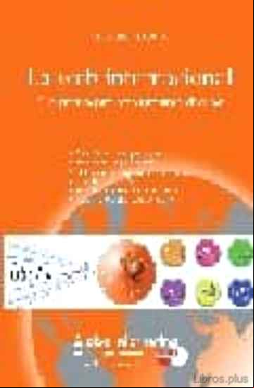 Descargar gratis ebook LA WEB INTERNACIONAL: GUIA PRACTICA PARA CONSEGUIR UNA WEB EFICAZ en epub