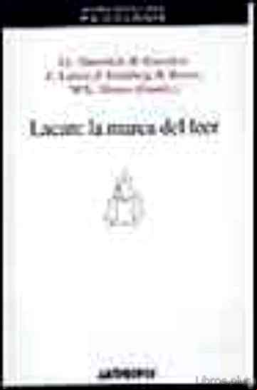 Descargar ebook LACAN: LA MARCA DEL LEER