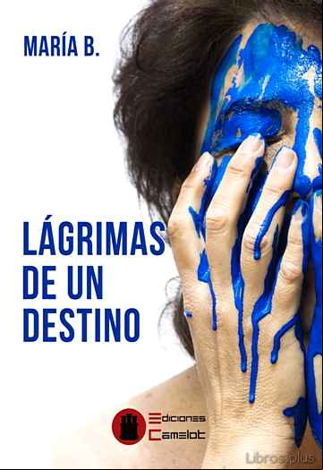 Descargar gratis ebook LAGRIMAS DE UN DESTINO en epub