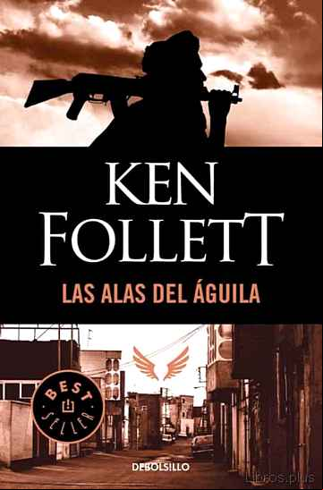 Descargar gratis ebook LAS ALAS DEL AGUILA en epub