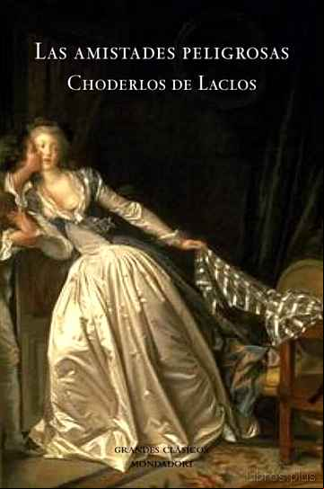 Descargar gratis ebook LAS AMISTADES PELIGROSAS en epub
