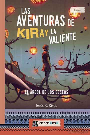 Descargar gratis ebook LAS AVENTURAS DE KIRAY LA VALIENTE en epub