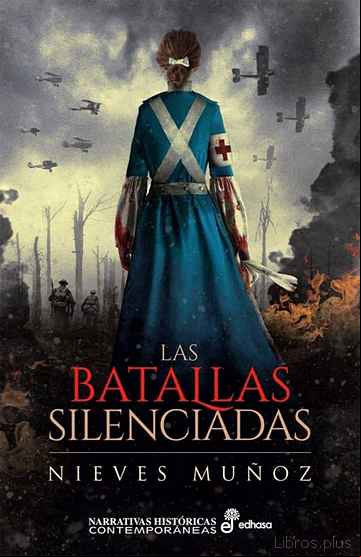 Descargar gratis ebook LAS BATALLAS SILENCIADAS en epub