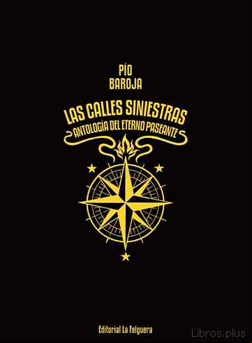 Descargar gratis ebook LAS CALLES SINIESTRAS: ANTOLOGIA DEL ETERNO PASEANTE en epub