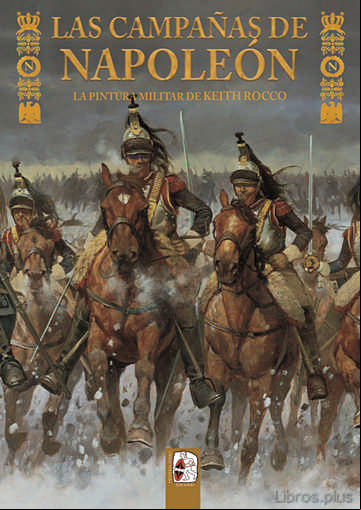 Descargar gratis ebook LAS CAMPAÑAS DE NAPOLEÓN en epub