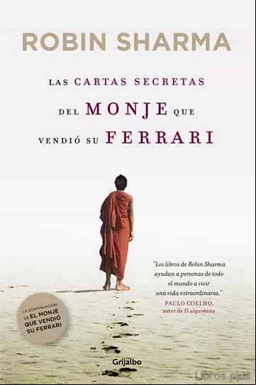 Descargar gratis ebook LAS CARTAS SECRETAS DE EL MONJE QUE VENDIO SU FERRARI en epub