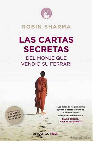 Descargar gratis ebook LAS CARTAS SECRETAS DEL MONJE QUE VENDIO SU FERRARI en epub