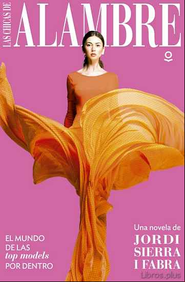Descargar ebook LAS CHICAS DE ALAMBRE