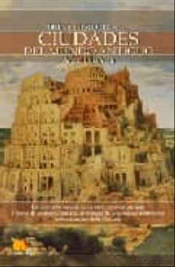 Descargar gratis ebook LAS CIUDADES DEL MUNDO ANTIGUO (BREVE HISTORIA DE…) en epub