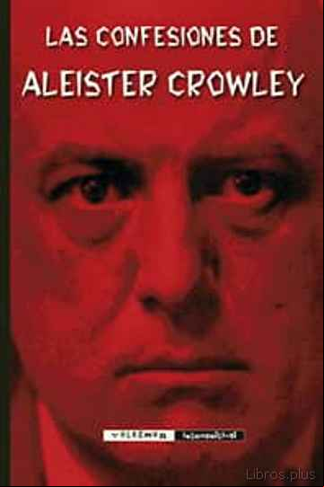 Descargar gratis ebook LAS CONFESIONES DE ALEISTER CROWLEY en epub