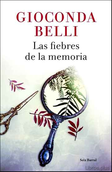 Descargar gratis ebook LAS FIEBRES DE LA MEMORIA en epub