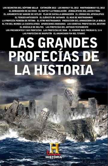 Descargar gratis ebook LAS GRANDES PROFECIAS DE LA HISTORIA en epub