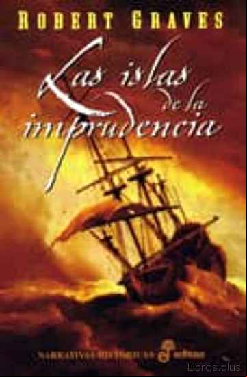 Descargar ebook LAS ISLAS DE LA IMPRUDENCIA (3ª ED.)