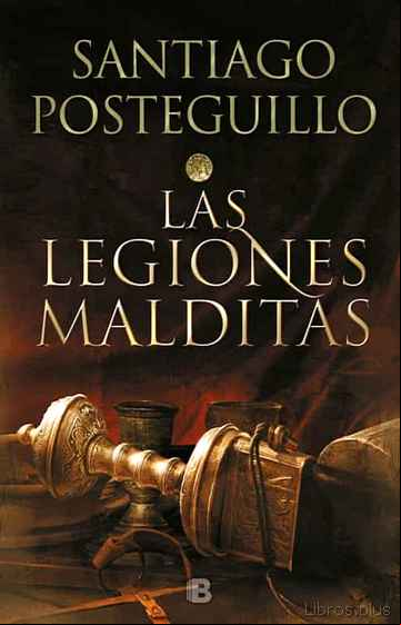Descargar gratis ebook LAS LEGIONES MALDITAS (TRILOGIA AFRICANUS 2) en epub