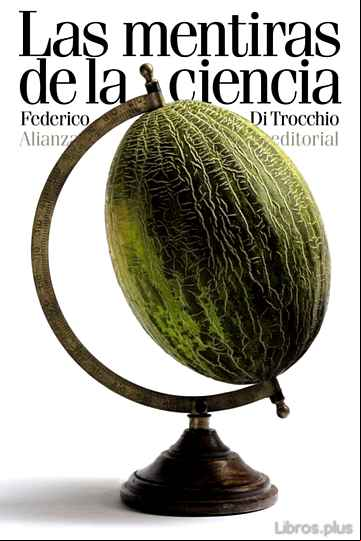 Descargar gratis ebook LAS MENTIRAS DE LA CIENCIA en epub