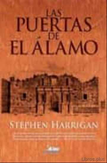 Descargar gratis ebook LAS PUERTAS DE EL ALAMO en epub