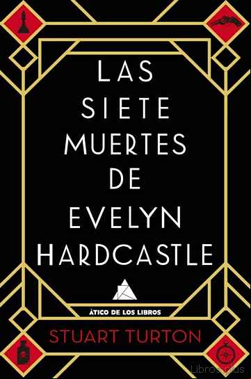 Descargar gratis ebook LAS SIETE MUERTES DE EVELYN HARDCASTLE en epub