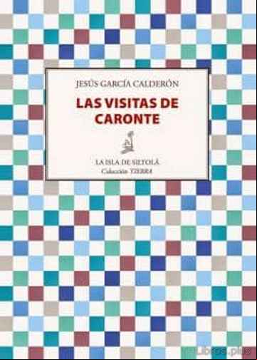 Descargar gratis ebook LAS VISITAS DE CARONTE en epub