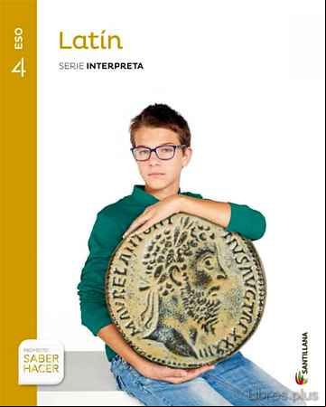 Descargar ebook LATIN 4º ESO SERIE INTERPRETA SABER HACER ED 2016