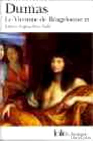 Descargar ebook LE VICOMTE DE BRAGELONNE III