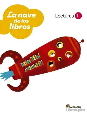 Descargar ebook LECTURAS LA NAVE DE LOS LIBROS  1º PRIMARIA  (ED 2011)