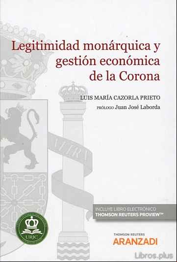 Descargar gratis ebook LEGITIMACIÓN MONARQUICA Y GESTIÓN ECONÓMICA DE LA CORONA en epub