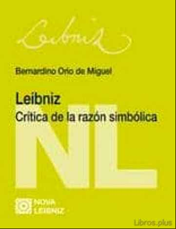 Descargar gratis ebook LEIBNIZ: CRITICA DE LA RAZON SIMBOLICA en epub