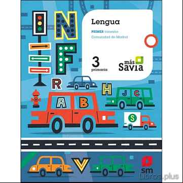 Descargar gratis ebook LENGUA 3º EDUCACION PRIMARIA TRIMESTRAL MAS SAVIA ED 2018 MADRID en epub