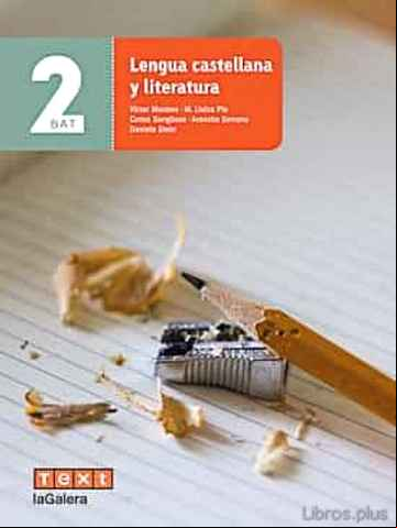Descargar ebook LENGUA CASTELLANA Y LITERATURA 2º BATXILLERAT (ED 2016)