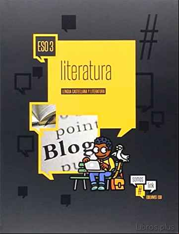 Descargar ebook LENGUA CASTELLANA Y LITERATURA 3º ESO  PROYECTO PROYECTO SOMOSLINK