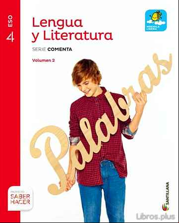 Descargar gratis ebook LENGUA Y LITERATIRA 4º ESO SERIE COMENTA MOCHILA LIGERA SABER HACER ED 2016 en epub