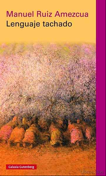 Descargar gratis ebook LENGUAJE TACHADO en epub