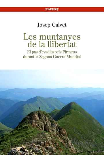 Descargar gratis ebook LES MUNTANYES DE LA LLIBERTAT en epub
