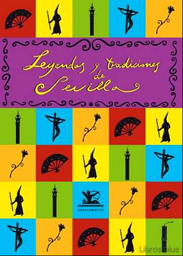 Descargar ebook LEYENDAS Y TRADICIONES DE SEVILLA