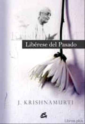 Descargar ebook LIBERESE DEL PASADO